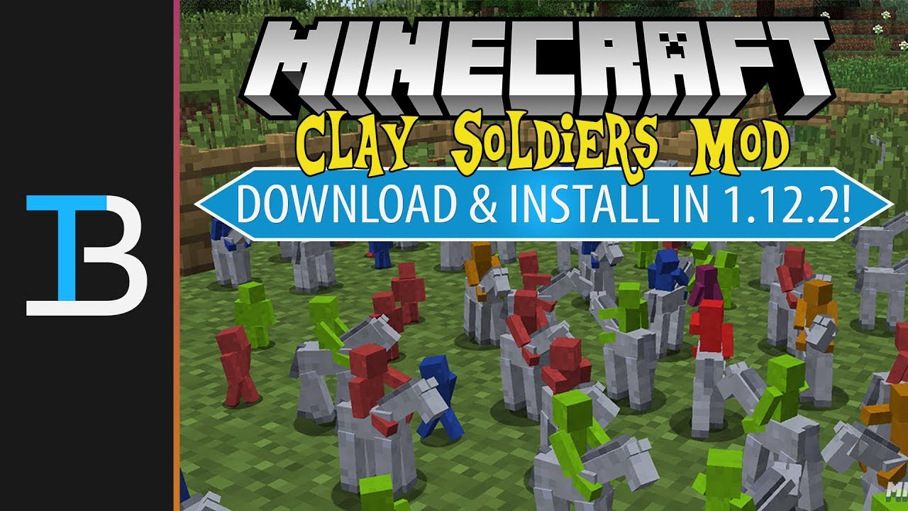 Clay soldiers mod 1.7.2